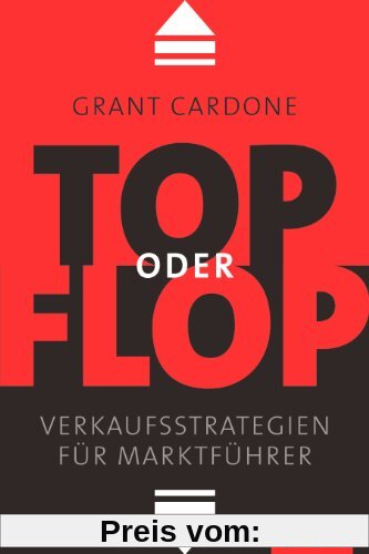 Top oder Flop: Verkaufsstrategien für Marktführer